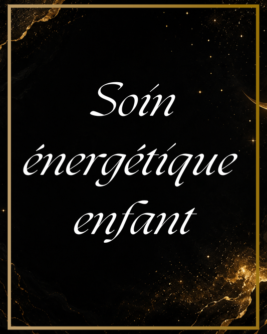 Soin énergétique enfant