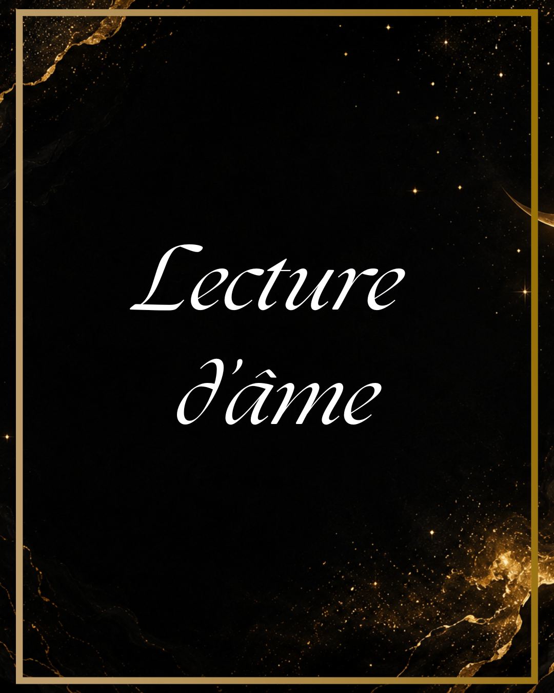 Lecture d’Ame complète