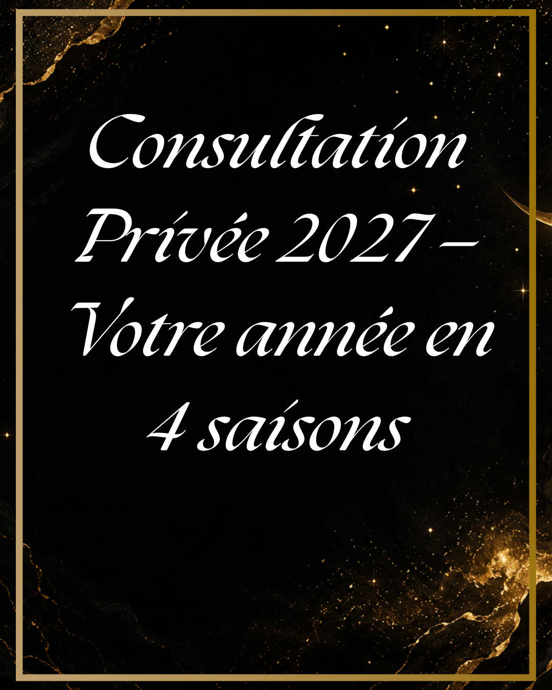 ✨ Consultation 2027 — Votre année en 4 saisons
